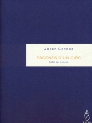 cover image of Escenes d'un circ, per a piano